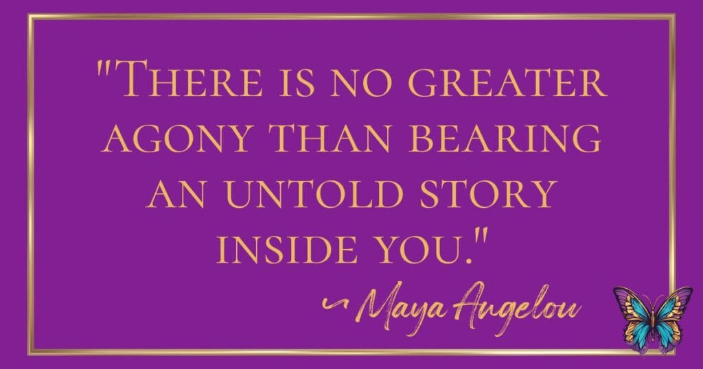 Maya Angelou quote about untold stories