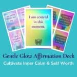Gentle Glow Affirmations